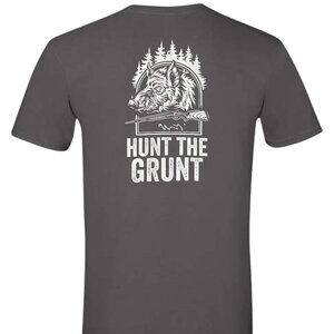 Hunt The Grunt Hog Hunting T Shirt